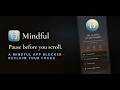 Mindful App: Stop Doomscrolling, Lock Your Apps