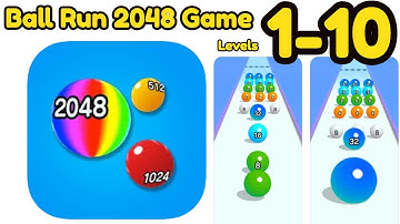 Ball Run 2048 Game Level 1 - 10 Gameplay Walkthrough | (iOS - Android)