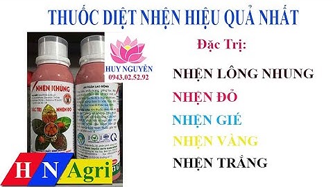 NHỆN KHỦNG - THUỐC DIỆT NHỆN HIỆU QUẢ NHẤT