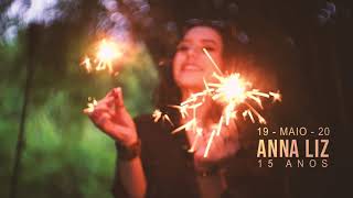 15 Anos de Anna Liz - Clipe