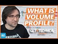 How to Use Volume Profile? | Get Technical