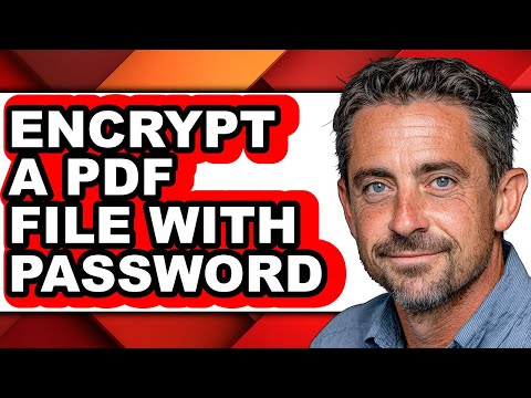 How to Encrypt a Pdf File with Password - Easy Guide