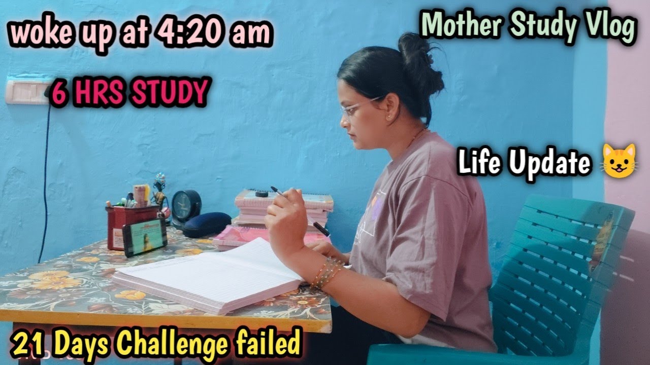 21 Days Challenge failed 😐| Today I woke up at 🕟4:20 am to study 📚| Mother Study Routine ✨| study 📚