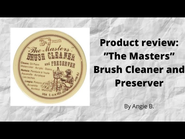 Product Review - The Masters Brush Cleaner and Preserver 