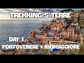 5 TERRE TREKKING day 1 || Scalinata 1100 gradini || PORTOVENERE MONESTEROLI RIOMAGGIORE