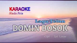 Karaoke Lagu Tetun DOMIN BOSOK I Cipt. Ipi Lonae