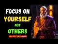 Focus on yourself not others ignore everyone focus on you buddhas best ever motivational speech