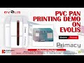 E-PAN PVC Card Complete Demo | Evolis Primacy | Plastic Card Printer | Kampus Care