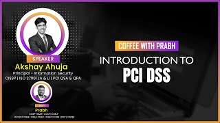 Introduction to PCI DSS: What You Need to Know: Expert Tips from Akshay