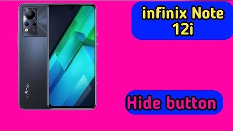 How To Hide Button in Infinix Note 12i, How To Hide Back Button In Infinix Note 12i,