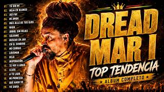 DREAD MAR I 2026 Asi Fue Tu Sin Mi Hoja 30 Grandes ExitosDread Mar I Full Album -Lyric