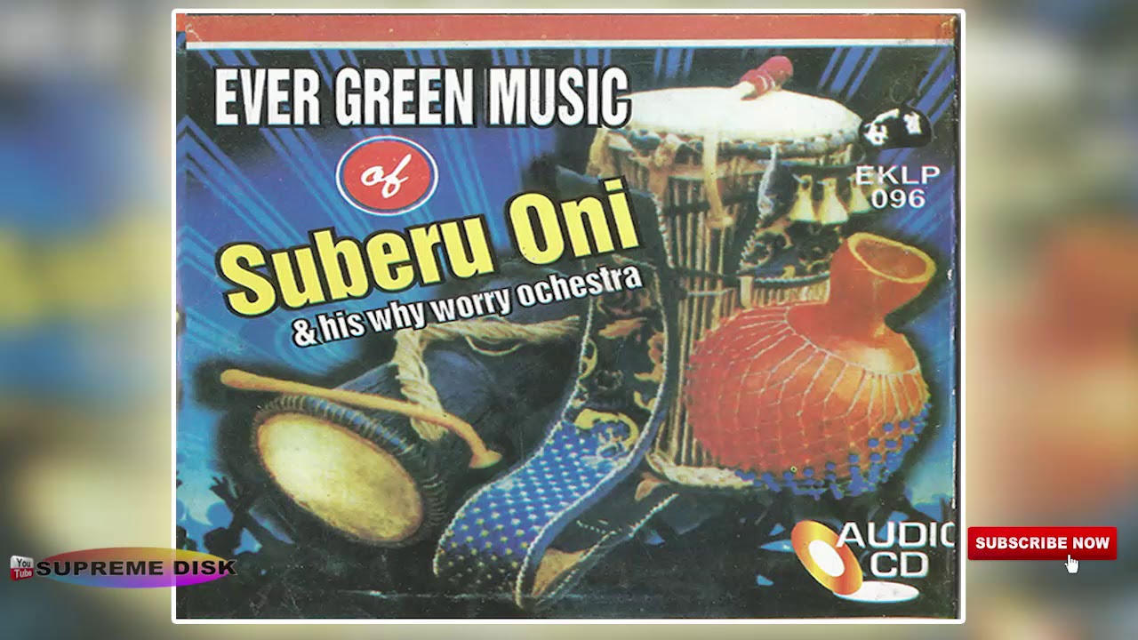 Yoruba Music:- Evergreen Music of Suberu Oni & HIs Why Worry Ochestran || Akure Music