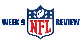 2022 NFL WEEK 9 REVIEW