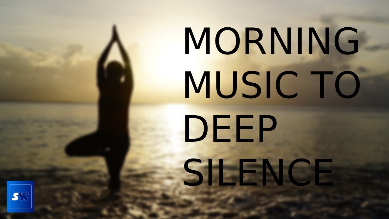 Morning Music to Wake up Morning Meditation for Positive energy YouTube