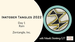 Inktober Tangles 2022 Day 1 with Rain