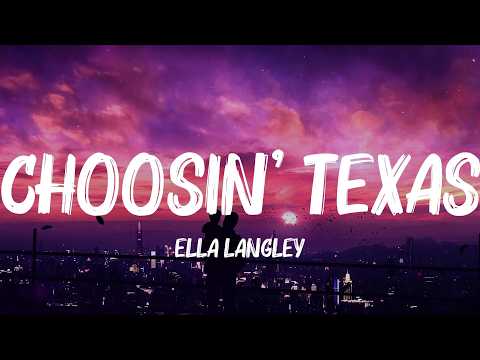 Ella Langley - Choosin' Texas (Lyrics) || Julia Michaels, Rag'n'Bone Man,... (Mix Lyrics)