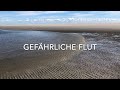 Gefährliche Flut Im Wattenmeer