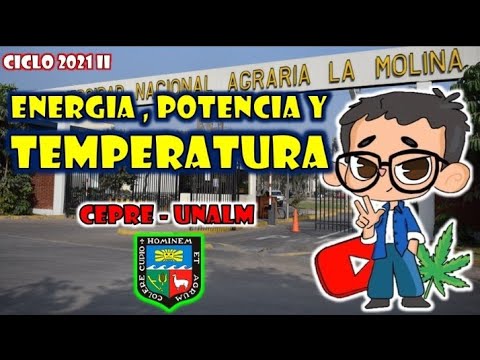 🔥ENERGIA, POTENCIA Y TEMPERATURA 🌍 CEPRE UNALM