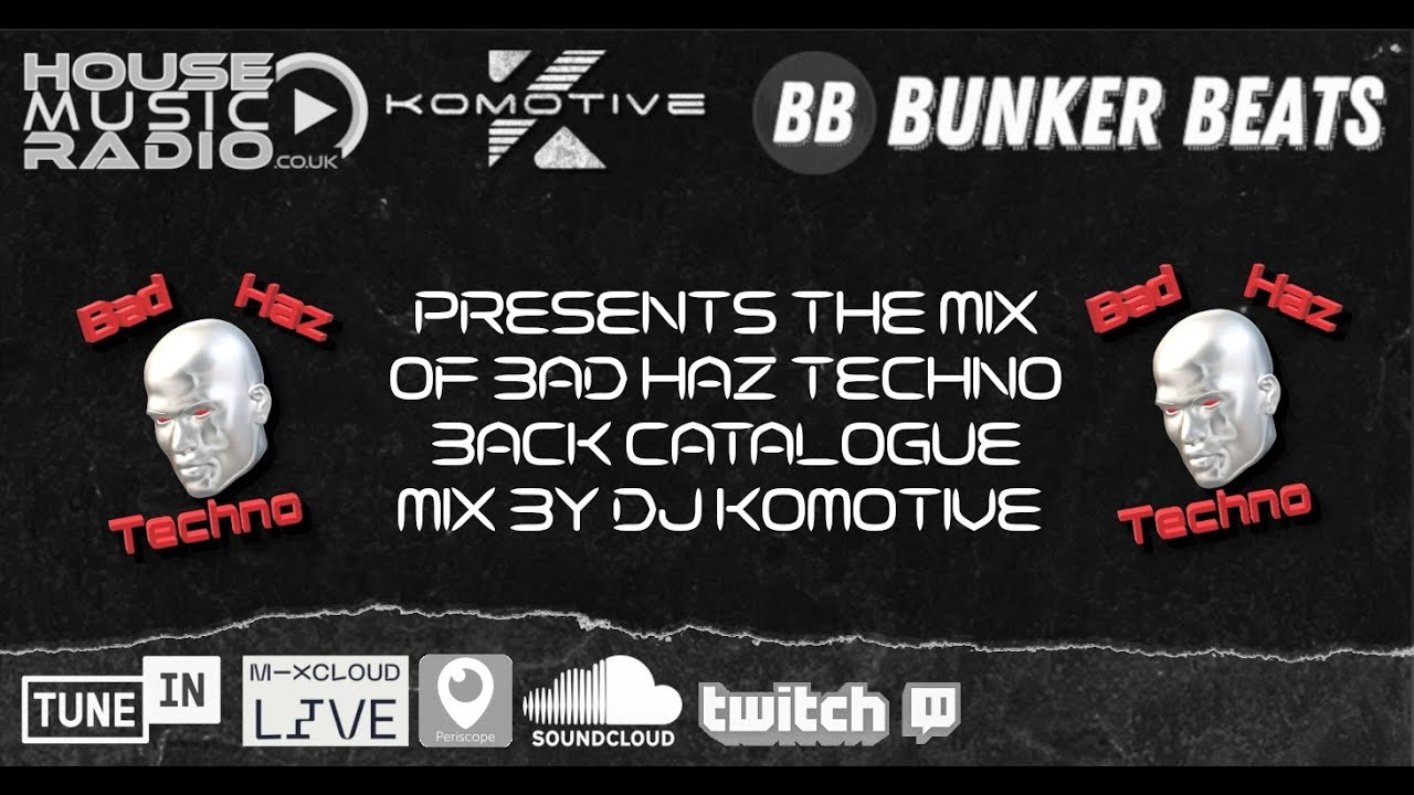 Bad Haz Techno Catalogue Mix by DJ Komotive