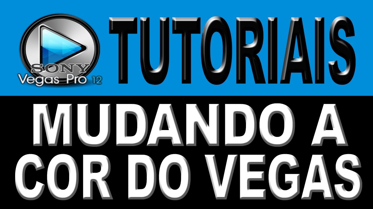 Como Mudar a Cor do Sony Vegas - YouTube