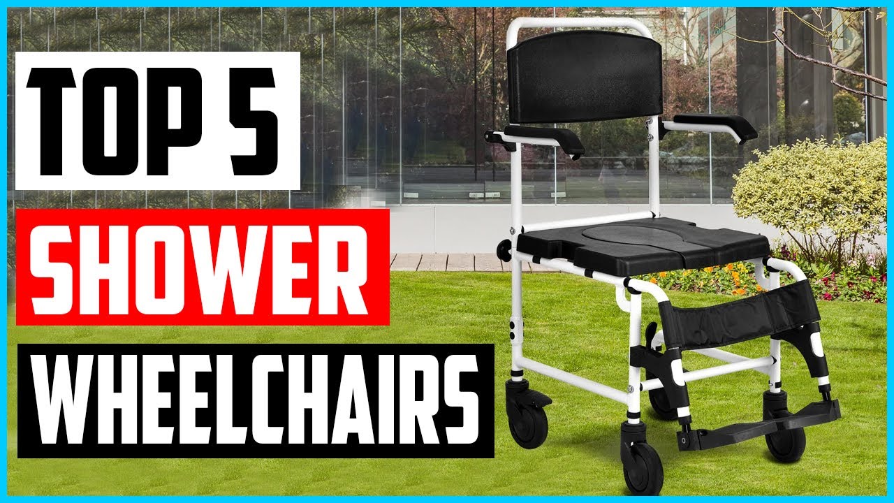Top 5 Best Shower Wheelchairs in 2022 Reviews YouTube