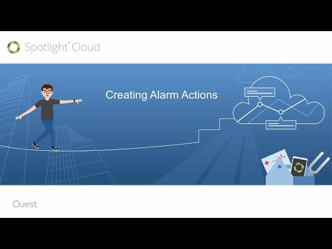 Spotlight Cloud - Creating Alarm Actions
