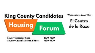 2026 King County Candidate Housing Forum