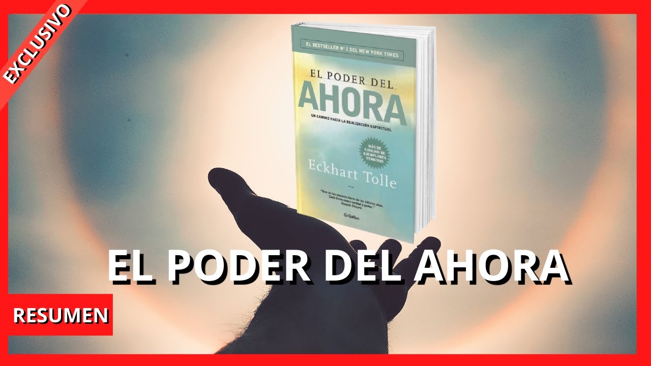 🔴 ¿Qué enseña EL PODER DEL AHORA? de Eckhart Tolle【 Resumen y Reseña