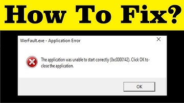 How To Fix WerFault.exe Application Error In Windows 7/8/10