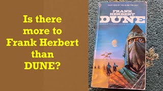 Is there more to Frank Herbert than Dune?  Science Fiction.  Book Tube