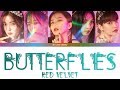 RED VELVET (레드벨벳) - "BUTTERFLIES" Color Coded Lyrics (Eng/Rom/Han)