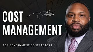Efficient Cost Management Strategies for Government Contractors