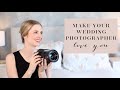 Make Your Wedding Photographer Love You - Here