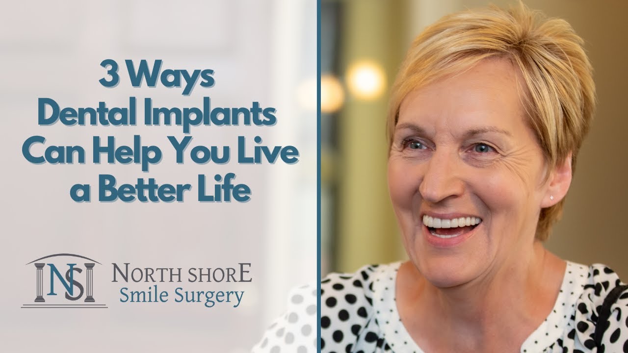 3 Ways Dental Implants Can Help You Live a Better Life!