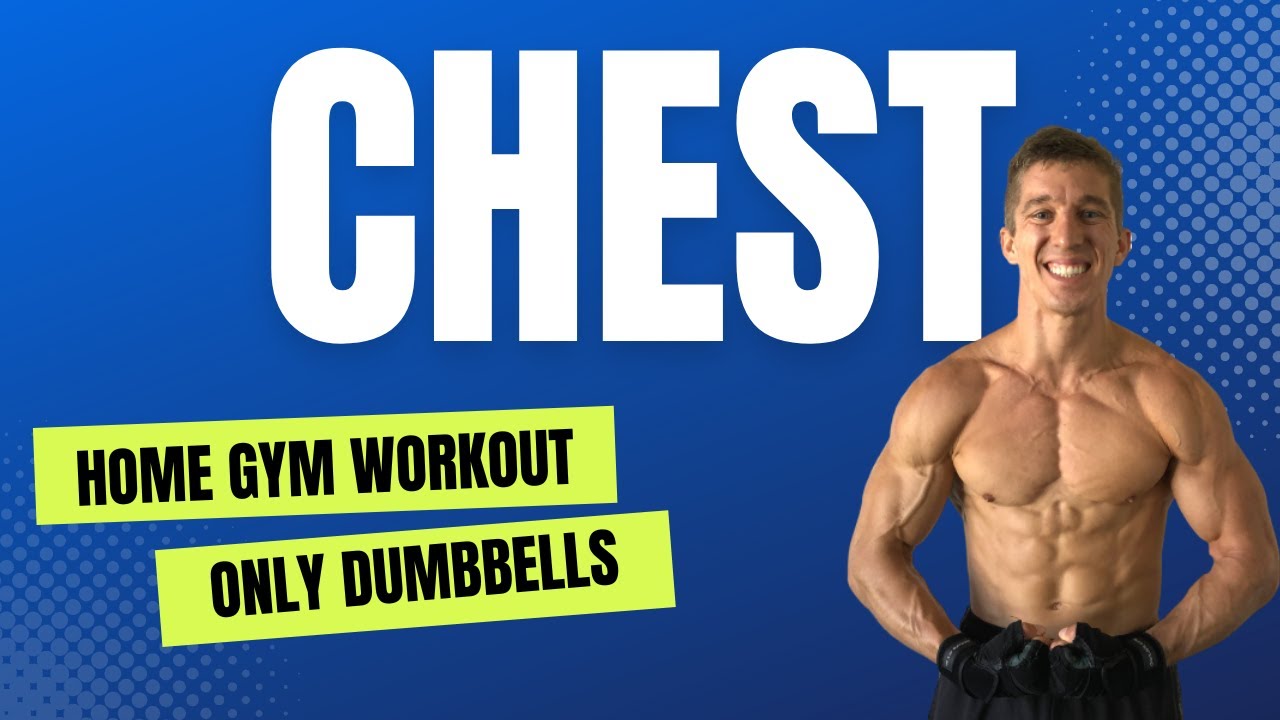 Only Dumbbells Home GYM Chest Workout YouTube