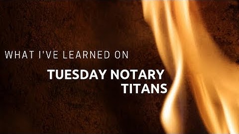 What The Audience has Learned From Tuesday Notary Titans