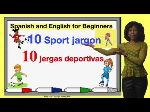 Sport Jargon/ Jergas Deportivas/Foundations for daily Spanish and English Step by step/Beginners