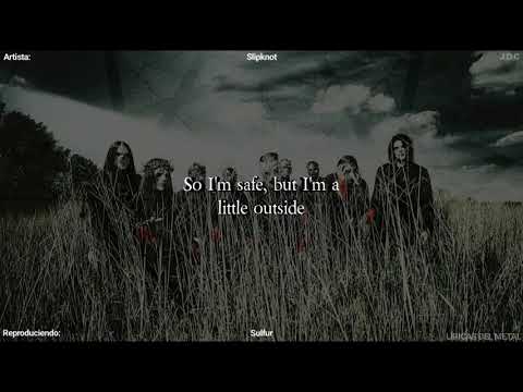 SLIPKNOT - SULFUR LYRICS