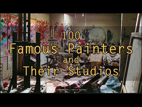 100 Famous Painters and Their Studios | LearnFromMasters - 2 years of existence (HD)