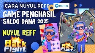 CARA REFF GAME BACK F1GHT - GAME PENGHASIL DANA 2025 - GAME PENGHASIL UANG TERBARU screenshot 4
