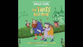 Twits Next Door By Chris Smith Full Audiobook