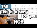 【TAB】This is a song for you - NOB【GUITAR COVER】