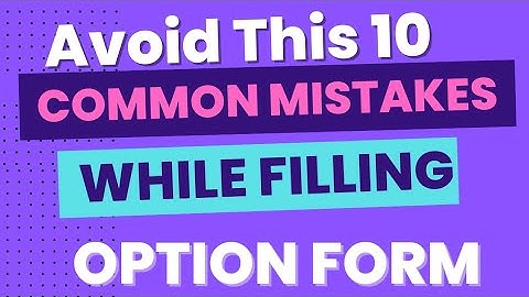 DSE Option Form Filling Tips | Avoid This 10 Mistakes | DSE Option Form Filling