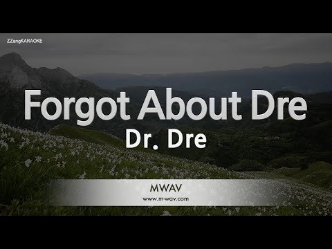 Dr. Dre-Forgot About Dre (Melody) [ZZang KARAOKE]