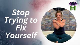 How to Stop Self-Judgment and Start Trusting your Inner Wisdom | The Mindful Movement