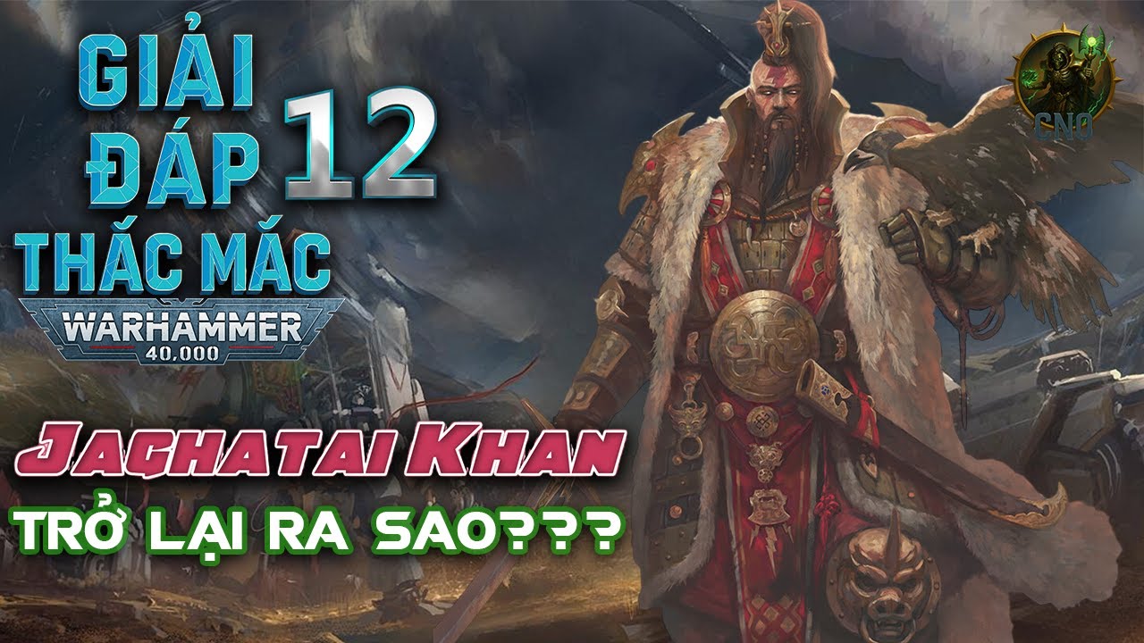 Giải Đáp Thắc Mắc W40K Số 12: Star Child, Terminus Decree Và Cơn Gió Của Khan Trong Indomitus