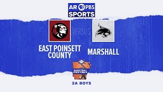 AR PBS Sports 2024 Basketball State Finals: 2A Boys - East Poinsett County vs. Marshall