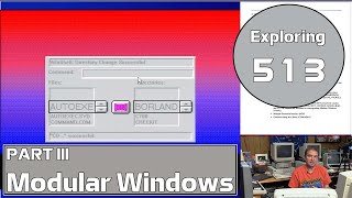 VIS Modular Windows: Exploring 513 Part III