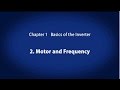 1. Basics of the Inverter　-　Motor and Frequency　《Your First Inverter (3/18)》