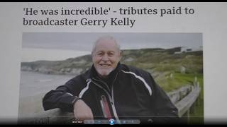 Gentleman and Northern Irish Broadcasting Legend Gerry Kelly is Gone but Not Forgotten